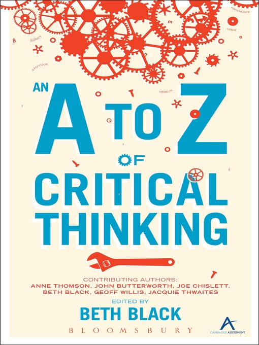 Title details for An a to Z of Critical Thinking by Beth Black - Available